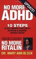 No More ADHD by Dr. Mary Ann Block