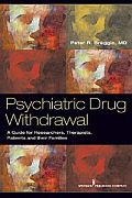Psychiatric Drug Withdrawal - Dr. Peter Breggin